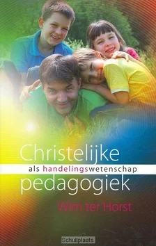 Superprijs CHRISTELIJKE PEDAGOGIEK ALS HANDELINGSWE