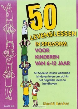 50 LEVENSLESSEN IN SPELVORM VOOR KINDERE Meest Verkocht