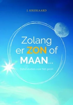 ZOLANG ER ZON OF MAAN... Snelle Levering