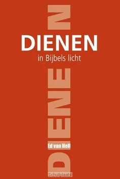 Bestel Nu DIENEN IN BIJBELS LICHT