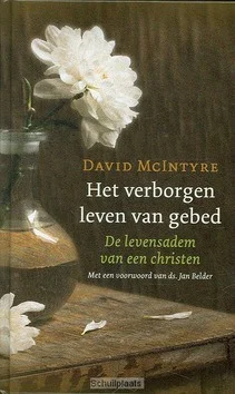 HET VERBORGEN LEVEN VAN GEBED Koop Online