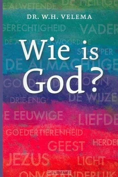 Bestel Nu WIE IS GOD?