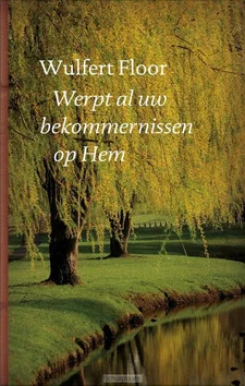WERPT AL UW BEKOMMERNISSEN OP HEM Premium