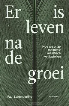 Hoge Kwaliteit ER IS LEVEN NA DE GROEI