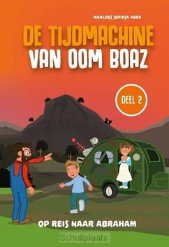 TIJDMACHINE VAN OOM BOAZ 2 Betrouwbaar