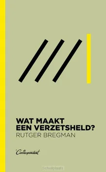 WAT MAAKT EEN VERZETSHELD? Beperkt Aanbod
