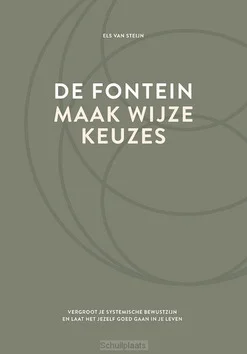 Op = Op DE FONTEIN, MAAK WIJZE KEUZES