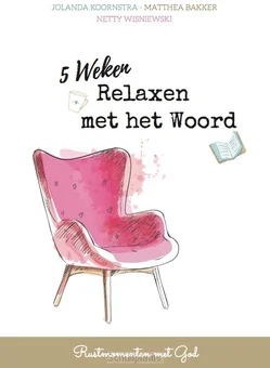 Gecertificeerd 5 WEKEN RELAXEN MET HET WOORD