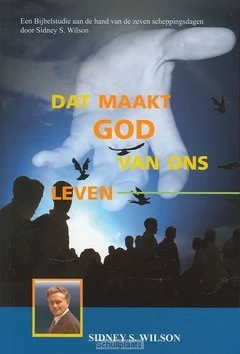 DAT MAAKT GOD VAN ONS LEVEN Bestseller