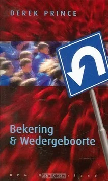 Koopje BEKERING EN WEDERGEBOORTE