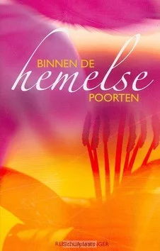 Weekendaanbieding BINNEN DE HEMELSE POORTEN