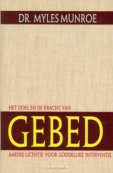 DOEL EN DE KRACHT VAN GEBED Direct Verzonden