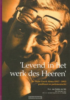 Exclusieve Aanbieding LEVEND IN HET WERK DES HEEREN