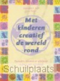 MET KINDEREN CREATIEF DE WERELD ROND Voordeelprijs