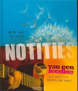Nieuw NOTITIES VAN EEN LEERLING