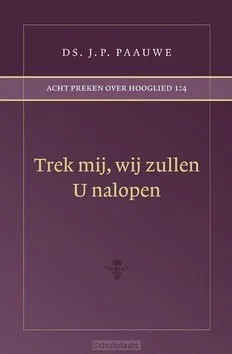 TREK MIJ WIJ ZULLEN U NALOPEN Nieuw