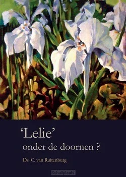 LELIE ONDER DE DOORNEN Nu Kopen