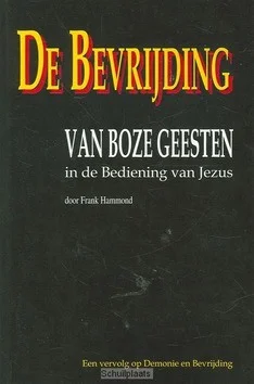 BEVRIJDING VAN BOZE GEESTEN Favoriet
