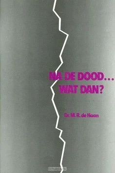 NA DE DOOD WAT DAN Favoriet