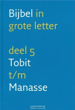 GROTE LETTERBIJBEL NBV 5 TOBIT-MANASSE Aanbieding
