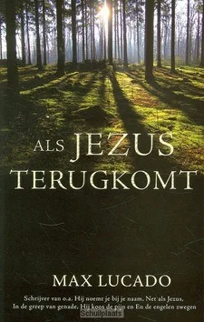 Nieuw ALS JEZUS TERUGKOMT
