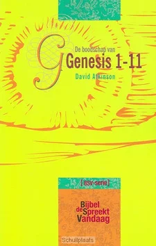 BOODSCHAP VAN GENESIS 1-11 Beperkte Voorraad