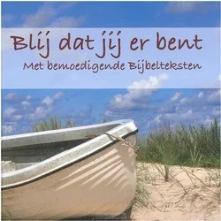 Beperkte Voorraad BLIJ DAT JIJ ER BENT
