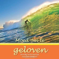 Actieprijs MOED OM TE GELOVEN GESCHENKBOEK