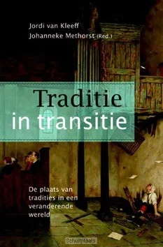 Hoge Kwaliteit TRADITIE IN TRANSITIE
