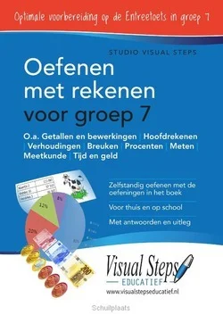 OEFENEN MET REKENEN VOOR GROEP 7 Op = Op