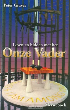 LEVEN EN BIDDEN MET HET ONZE VADER Beperkt Aanbod