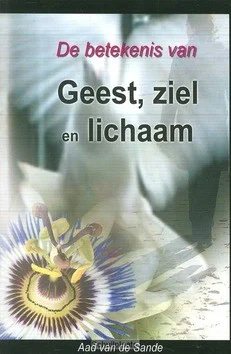 BETEKENIS VAN GEEST ZIEL EN LICHAAM Lage Kosten