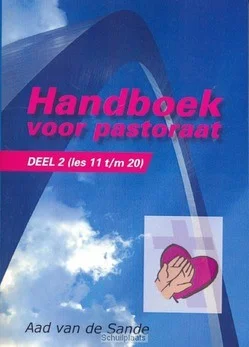 HANDBOEK VOOR PASTORAAT 2 Nieuw