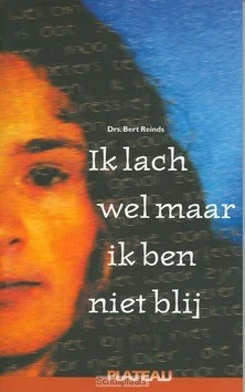 Superprijs IK LACH WEL MAAR IK BEN NIET BLIJ