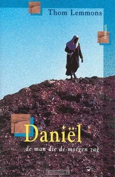 Op = Op DANIEL DE MAN DIE DE MORGEN ZAG