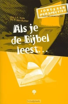 ALS JE DE BIJBEL LEEST Direct Verzonden