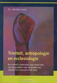 Speciale Aanbieding TRINITEIT ANTROPOLOGIE EN ECCLESIOLOGIE