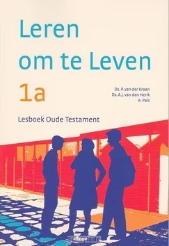 LEREN OM TE LEVEN / 1A OUD TESTAMENT Koopje