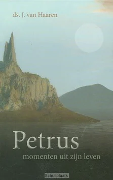 PETRUS MOMENTEN UIT ZIJN LEVEN Beste Prijs