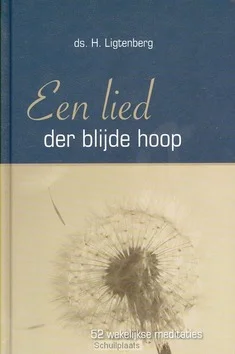 EEN LIED DER BLIJDE HOOP Exclusieve Aanbieding