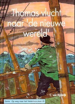 THOMAS VLUCHT NAAR DE NIEUWE WERELD Nu Kopen