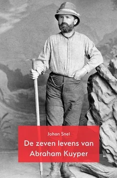 ZEVEN LEVENS VAN ABRAHAM KUYPER Goedkoop