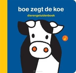 Goedkoop DIERENGELUIDENBOEK BOE ZEGT DE KOE
