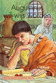 Op = Op AUGUSTINUS WIL WIJS WORDEN