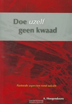 Laatste Versie DOE UZELF GEEN KWAAD