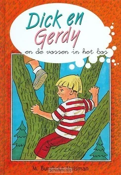 DICK EN GERDY EN DE VOSSEN IN HET BOS Goedkoop