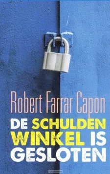 DE SCHULDENWINKEL IS GESLOTEN Nieuw