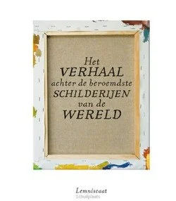 Aanbieding HET VERHAAL ACHTER DE BEROEMDSTE SCHILDE