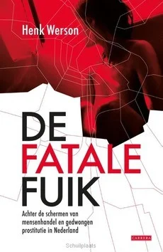 DE FATALE FUIK Alleen Vandaag