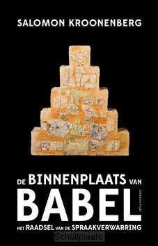 Snelle Levering DE BINNENPLAATS VAN BABEL